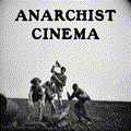 anarchist cinema